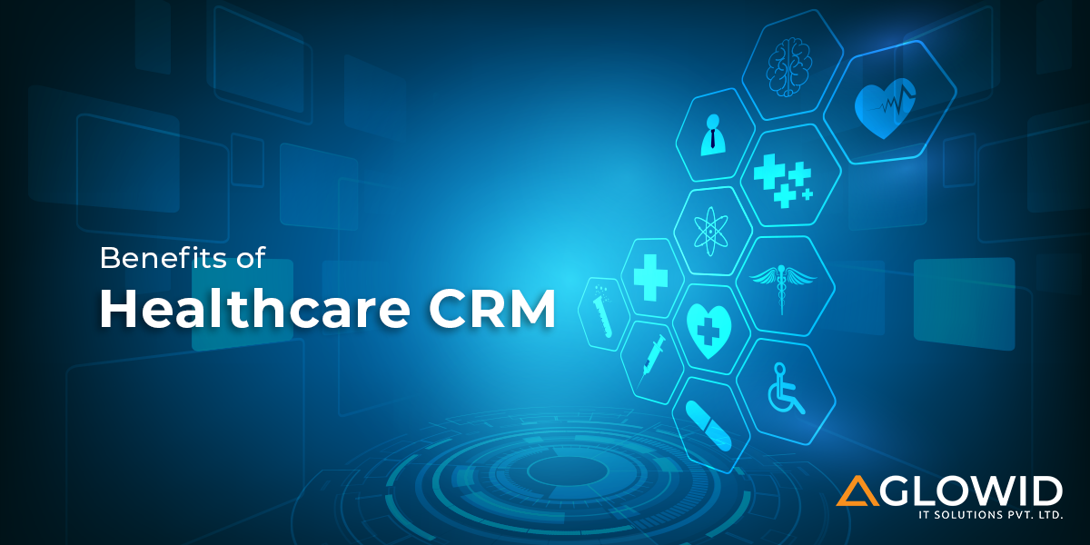 Benefits of healthcare CRM – Telegraph